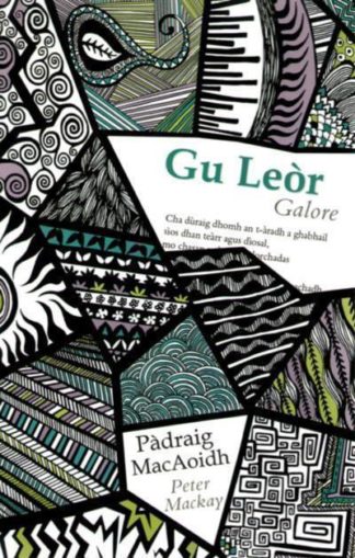 Gu Leòr/Galore