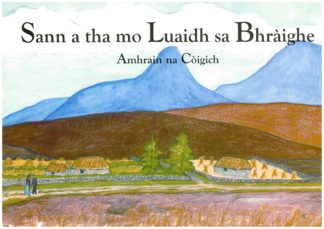 Sann a tha mo Luaidh sa Bhràighe