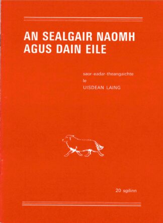 AN SEALGAIR NAOMH AGUS DAIN EILE