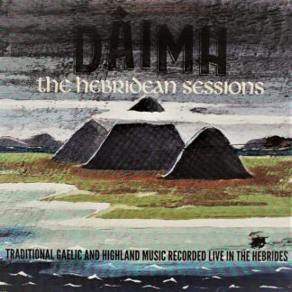 Dàimh - The Hebridean Sessions