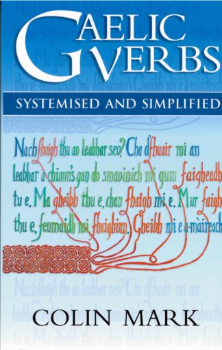 Gaelic Verbs Systemised and Simplified