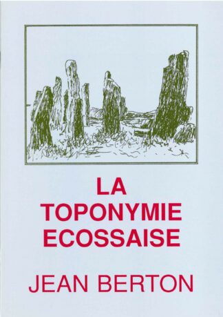 LA TOPONYMIE ECOSSAISE:Ainmean-aite