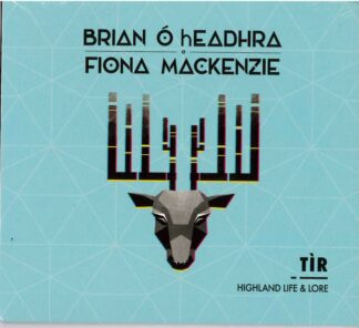 Brian Ó Headhra, Fiona MacKenzie - Tìr
