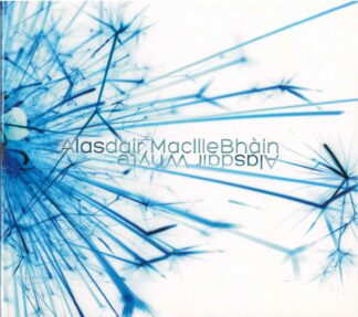 Alasdair MacIlleBhàin/ Alasdair Whyte