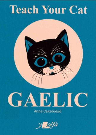 Teach Your Cat GAELIC
