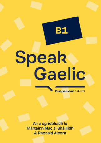 Speak Gaelic B1:2 14-26