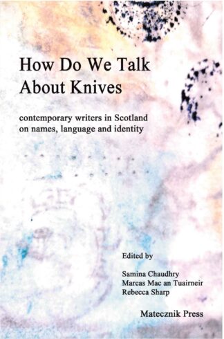 How Do We Talk About Knives