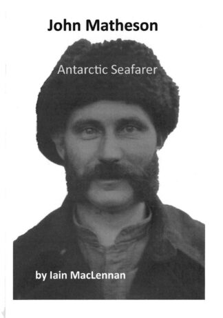 John Matheson - Antarctic Seafarer
