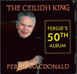 The Cèilidh King - Fergie's 50th Album