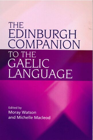 The Edinburgh Companion to the Gaelic Language