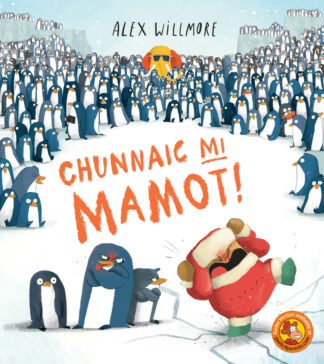 Chunnaic Mi Mamot!