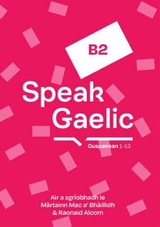 SpeakGaelic B2-1 1-13
