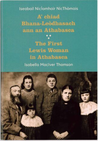 Iseabail NicÌomhair NicThòmais - A' chiad Bhana-Leòdhasach ann an Athabasca