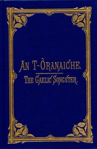 An t-Òranaiche | The Gaelic Songster