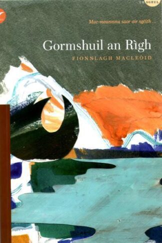Gormshuil an Rìgh