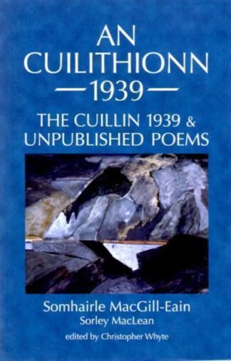An Cuilithionn 1939 / The Cuillin 1939 & Unpublished Poems
