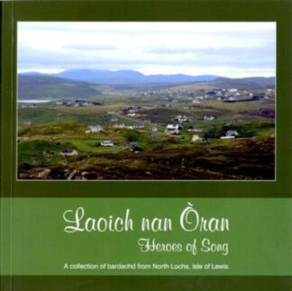 Laoich nan Òran / Heroes of Song