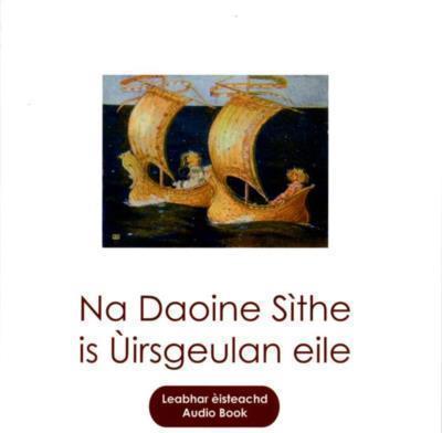 Na Daoine Sìthe is Ùirsgeulan eile