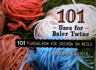 101 Uses for Baler Twine