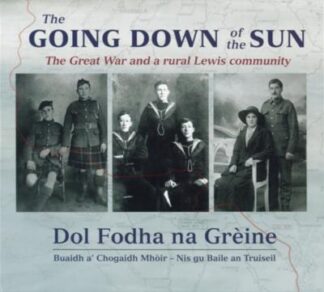 The Going Down of the Sun: The Great War and a Rural Lewis Community