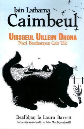 Uirsgeul Uilleim Dhona – Naoi Beathannan Cait Uilc