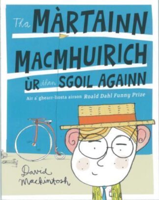 Tha Màrtainn MacMhuirich Ùr dhan Sgoil Againn