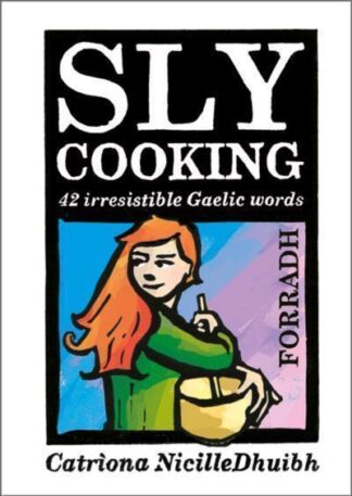 Sly Cooking