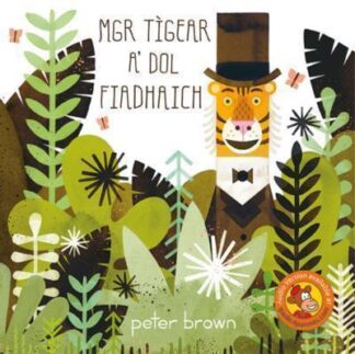 Mgr Tìgear a' Dol Fiadhaich