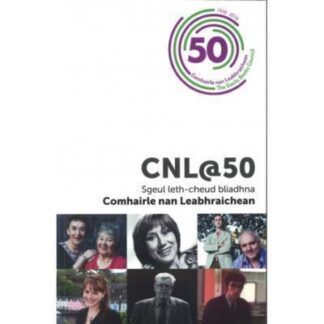 CNL@50: Sgeul leth-cheud bliadhna