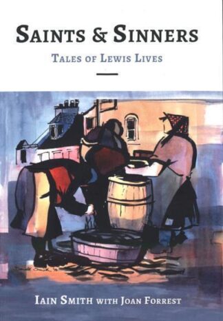 Saints and Sinners: Tales of Lewis Lives