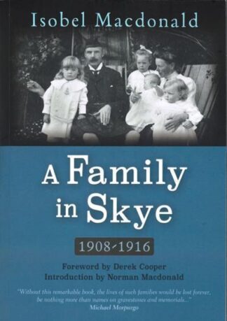 A Family in Skye 1908-1916