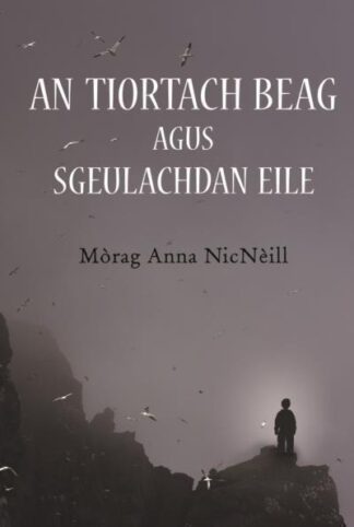 An Tiortach Beag agus Sgeulachdan Eile