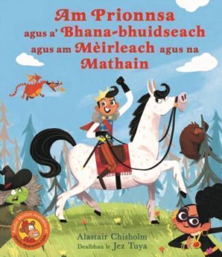 Am Prionnsa agus a' Bhana-bhuidseach agus am Mèirleach agus na Mathain