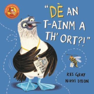Dè an t-ainm a th' ort?