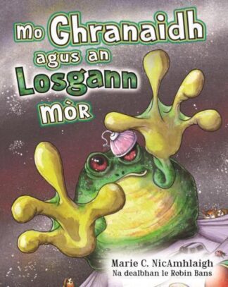 Mo Ghranaidh agus an Losgann Mòr