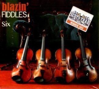 BLAZIN' FIDDLES - SIX
