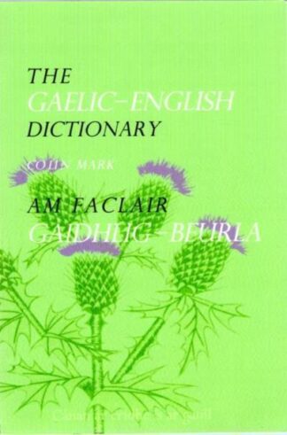 The Gaelic-English Dictionary