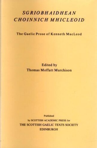The Gaelic Prose of Kenneth MacLeod