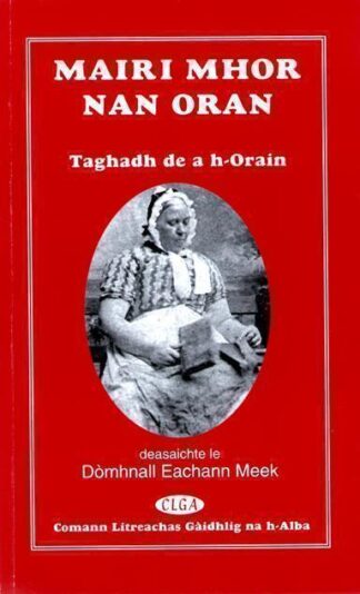 Màiri Mhòr nan Òran : Taghadh de a h-Òrain