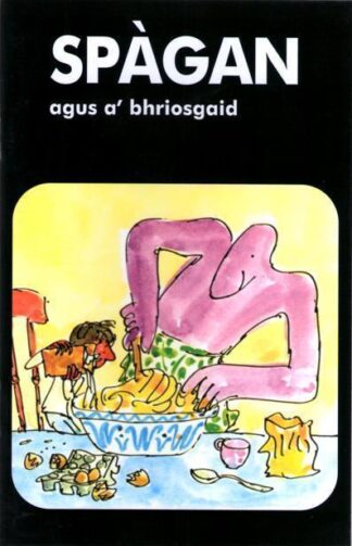 Spàgan agus a' Bhriosgaid