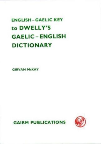English-Gaelic Key to Dwelly's Gaelic-English Dictionary