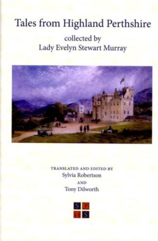 Tales From Highland Perthshire