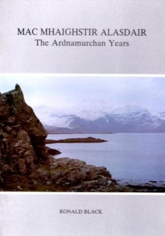 Mac Mhaighstir Alasdair: The Ardnamurchan Years