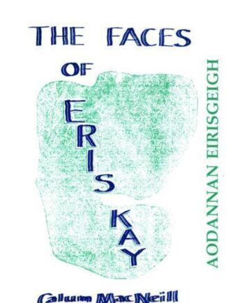 Aodannan Eirisgeigh / The Faces of Eriskay
