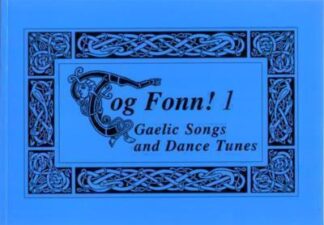 Tog Fonn! 1 Gaelic Songs and Dance Tunes