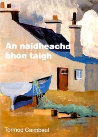 An Naidheachd Bhon Taigh