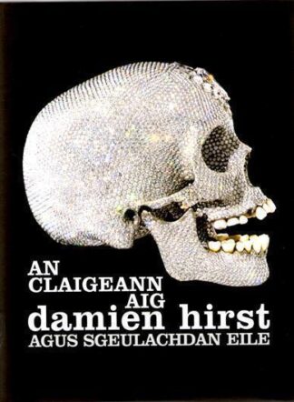 An Claigeann aig Damien Hirst