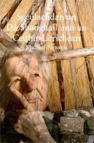 Sgeulachdan an Dà Shaoghail ann an Ceithir Litrichean