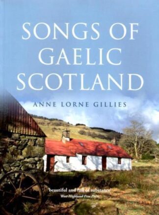 Songs of Gaelic Scotland
