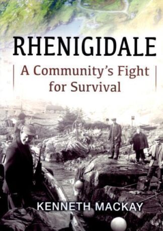 Rhenigidale: A Community's Fight for Survival